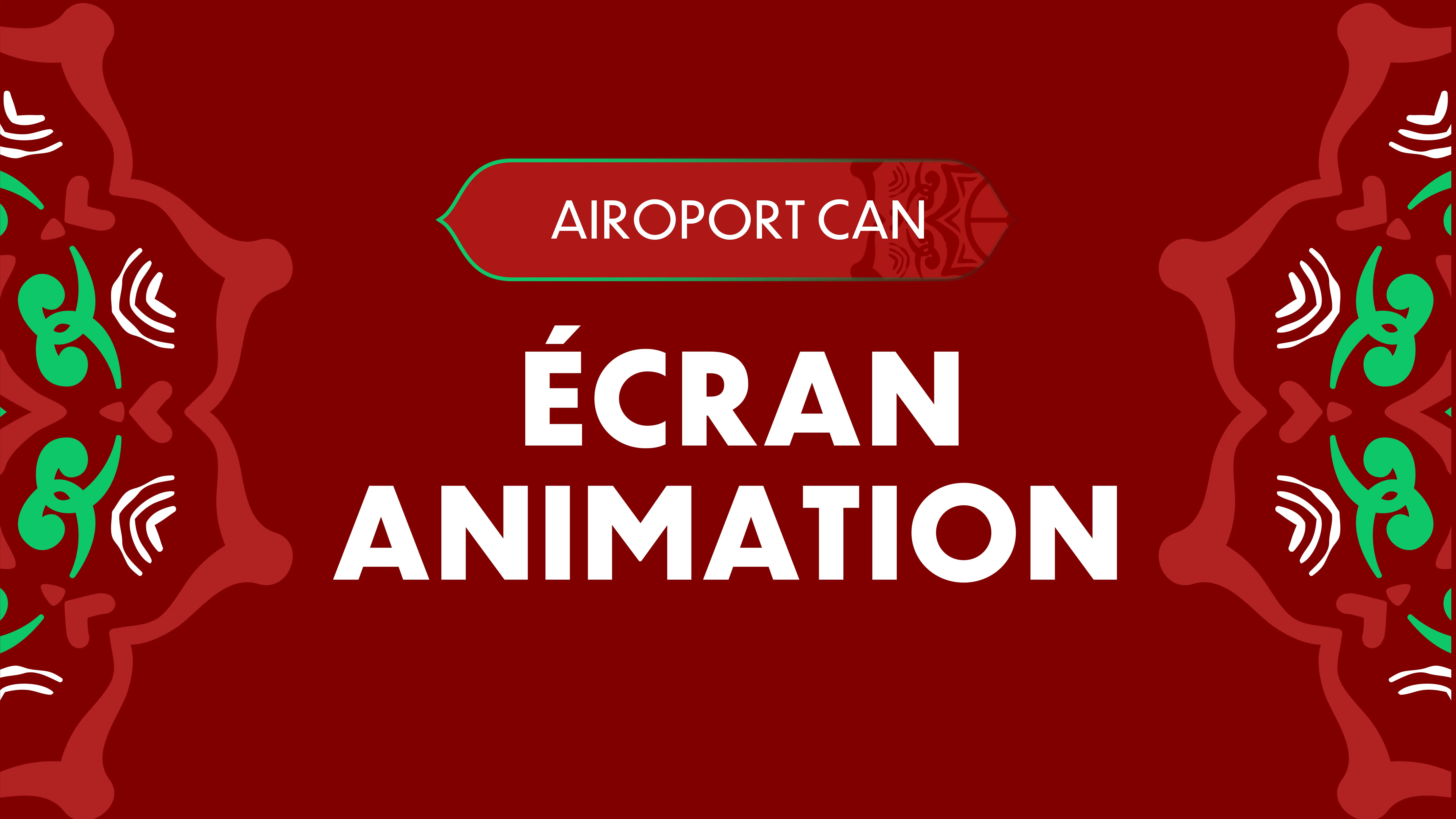 Airport CAN — Écran Animation